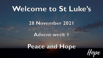 Sunday November 28 - Peace and Hope