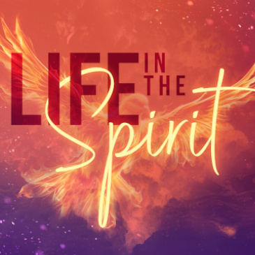 Life in the Spirit